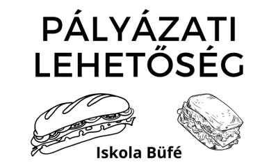 Pályázati felhívás iskolai büfé üzemeltetésére